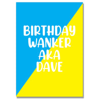 Personalised Birthday Wanker Split Colour Card